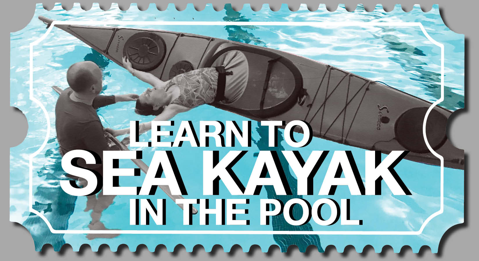 LEARN TO SEA KAYAK IN THE POOL